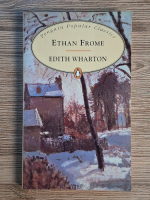 Anticariat: Edith Wharton - Ethan frome
