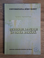 Elena Silvestru - Tendinte actuale in limba romana