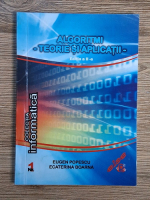 Eugenia Popescu, Ecaterina Boarna - Algoritmi, teorie si aplicatii