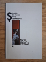 Anticariat: Eusebiu Ion Bogdan, Maria Stefanescu - Glasul sangelui