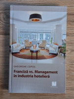 Gheorghe Copos - Franciza vs. management in industria hoteliera