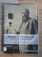 Anticariat: Giuseppe Motta - Ritratto di Nicolae Iorga. Storico, uomo di cultura, patrota