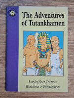 Helen Chapman - The adventures of Tutankhamen
