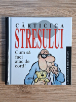 Helen Exley - Carticica stresului