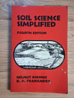Helmut Kohnke, D. P. Franzmeier - Soil science simplified