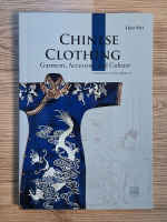 Anticariat: Hua Mei - Chinese clothing. Garment, accesory and culture