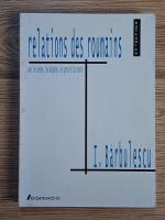 I. Barbulescu - Relations des roumains. Avec les serbes, les bulgares, les grecs et la croatie