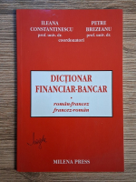 Anticariat: Ileana Constantinescu - Dictionar financiar-bancar, roman-francez, francez-roman