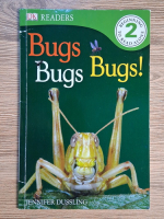 Anticariat: Jennifer Dussling - Begining to read alone, volumul 2. Bugs bugs bugs