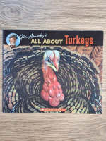 Anticariat: Jim Arnosky - All about turkeys