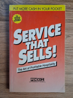 Anticariat: Jim Sullivan - Service that sells. The art of profitable hospitality