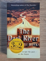 Anticariat: John Twelve Hawks - The dark river