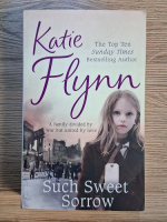 Katie Flynn - Such sweet sorrow