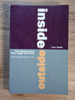 Larry Smith - Inside. Outside. How businesses buy legal services