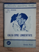 M. L. Rohlina - Calea spre longevitate