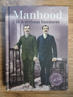 Anticariat: Manhood is a serious business