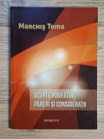 Anticariat: Marchis Toma - Scurte povestiri, pareri si consideratii