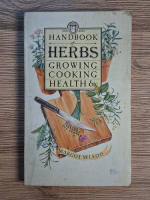 Margot McLeod - Handbook of herbs. Growing, cooking, health etc.