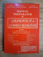 Maria Boatca - Manual preparator de gramatica a limbii romane pentru admiterea in licee, examenul de bacalaureat si admiterea la facultate