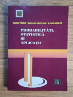 Maria Tudor - Probabilitati, statistica si aplicatii