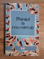 Anticariat: Masajul la nou nascuti