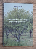 Mihaela Lungu - Evaluarea starii de nutritie in plantatii pomicole