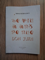 Mihai Radulescu - De viu a ars pe rug Don Juan