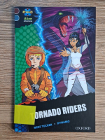 Mike Tucker - Tornado Riders