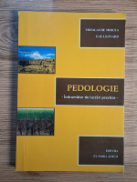 Anticariat: Mircea Mihalache - Pedologie. Indrumator de lucrari practice