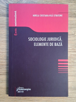Mirela Cristiana, Nila Stratone - Sociologie juridica. Elemente de baza