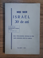 Mose Maur - Israel. 30 de ani