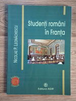 Nicolae P. Leonachescu - Studenti romani in Franta
