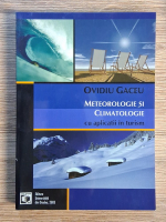 Ovidiu Gaceu - Meteorologie si climatologie cu aplicatii in turism