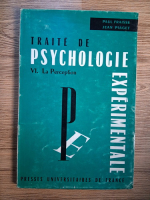 Anticariat: Paul Fraisse, Jean Piaget - Traite de psychologie experimentale, volumul 6. La Perception