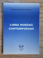 Petre Gheorghe Barlea - Limba romana contemporana