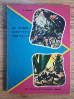 Anticariat: R. Bartlett - Les fourmis, insects ingenieurs