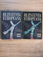 Anticariat: Rezistenta europeana in anii celui de-al doilea razboi mondial 1938-1945 (2 volume)
