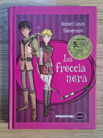 Anticariat: Robert Louis Stevenson - La freccia nera