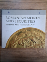 Romanian money and securities. History and iconography