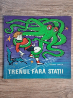 Anticariat: Silvia Cinca - Trenul fara statii