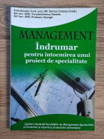 Simion Cristian Ovidiu, Constantinescu Daniela - Management. Indrumar pentru intocmirea unui proiect de specialitate