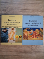 Anticariat: Sorin Benescu - Facerea pentru credinciosi si necredinciosi (2 volume)