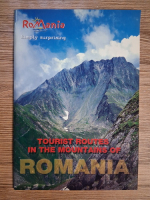 Tourist routes in the mountains of Romania (ghid turistic)