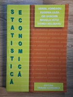 Anticariat: Vergil Voineagu - Statistica economica. Semnificatia notiunii de statistica. Prelucrarea primara a datelor. Cercetarea prin sondaj. Indici statistici