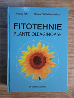 Anticariat: Viorel Ion - Fitotehnie. Plante oleaginoase