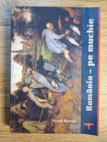Viorel Roman - Romania. Pe muchie