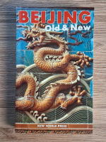 Anticariat: Zhou Shachen - Beijing. Old and New