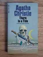 Agatha Christie - There is a tide. A Hercule Poirot mystery