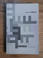 Ana Maria Minescu - Fintech Explained