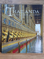 Anticariat: Anca Ciuciulin - Thailanda. Taina, tihna si taifas